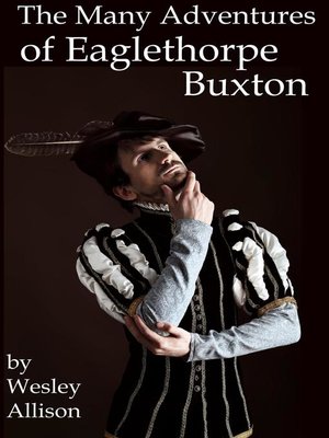 cover image of The Many Adventures of Eaglethorpe Buxton